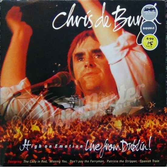 Chris De Burgh - High Emotion Live From Dublin