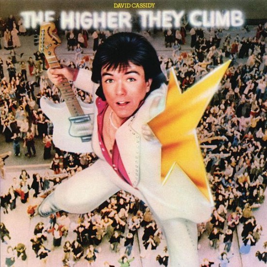 David Cassidy - The Higher They Climb