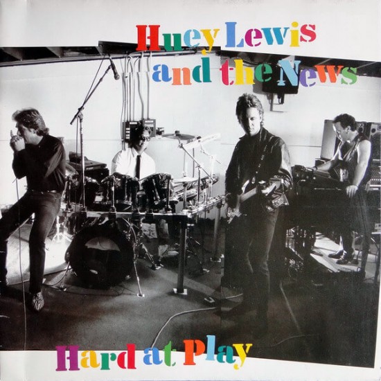 Huey Lewis And The News - Hard At Play