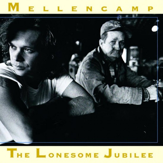 John Cougar Mellencamp - Lonesome Jubilee