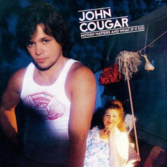John Cougar Mellencamp - Nottin Matters And What If It Did