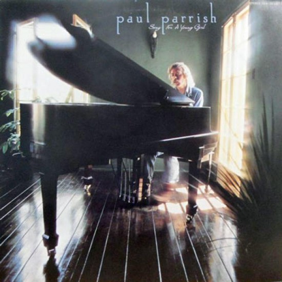 Paul Parrish - Song For A Young Girl