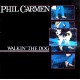 Phil Carmen - Walkin The Dog