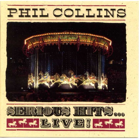Phil Collins - Serious Hits Live!