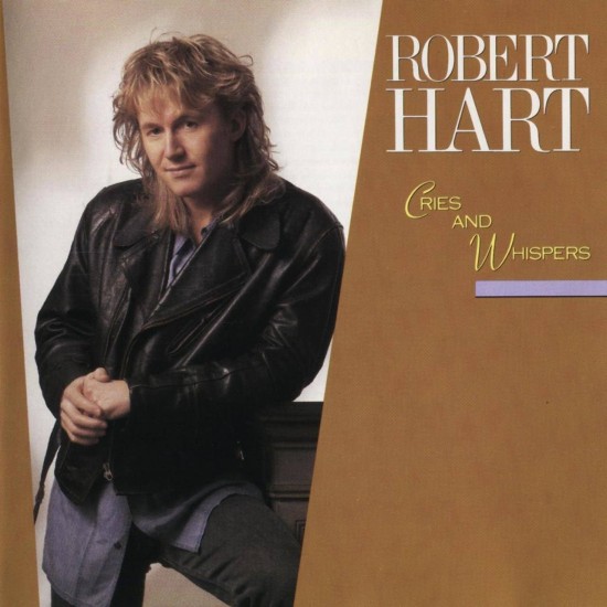 Robert Hart - Cries And Whispers