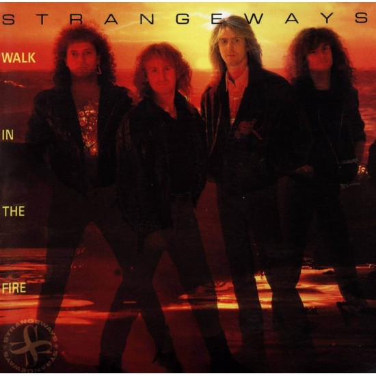 Strangeways - Walk In The Fire