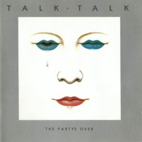 Talk Talk - Partys Over
