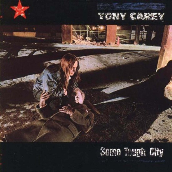 Tony Carey - Some Tough City