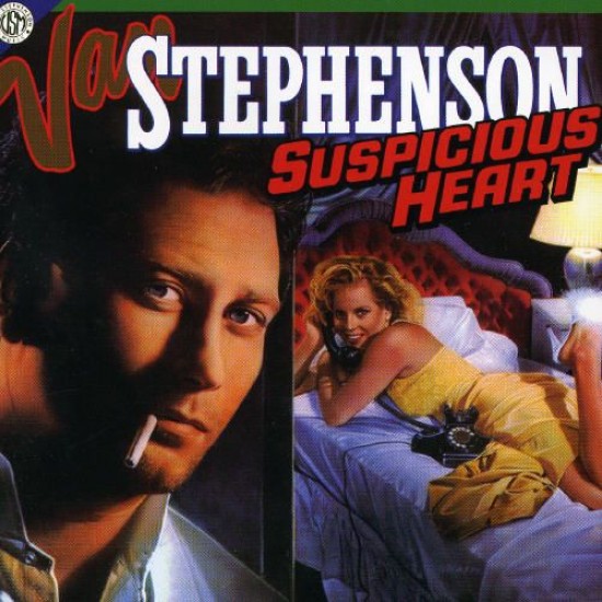 Van Stephenson - Suspicious Heart