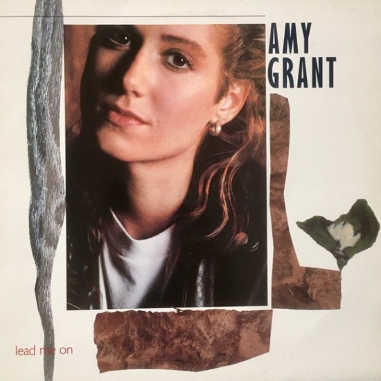 Amy Grant - Lead On Me