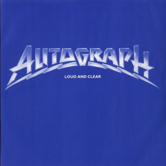 Autograph - Loud And Clear