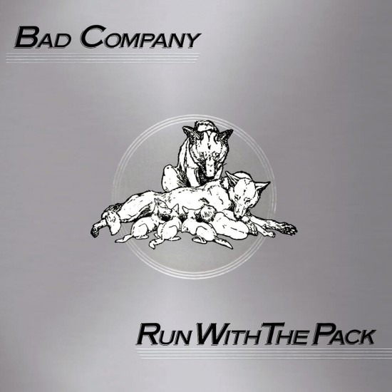 Bad Company - Run With The Pack