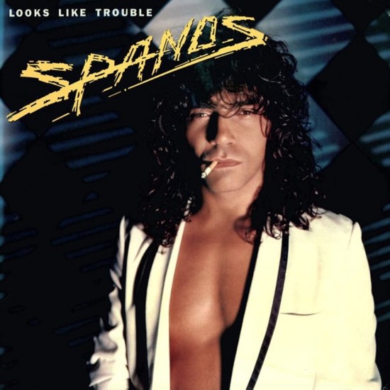 Danny Spanos - Looks Like Trouble