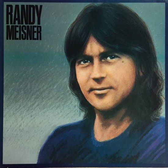 Randy Meisner - Randy Meisner 1982