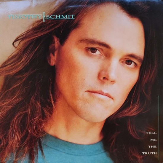 Timothy B. Schmit - Tell Me The Truth