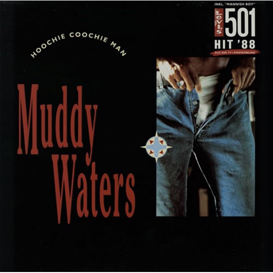 Muddy Waters - Hoochie Coochie Man - Levis 501