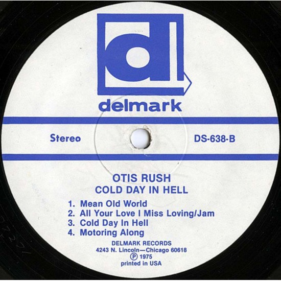 Otis Rush - Cold Day In Hell