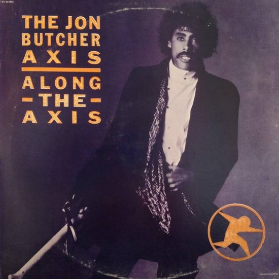 The Jon Butcher Axis - A Long The Axis