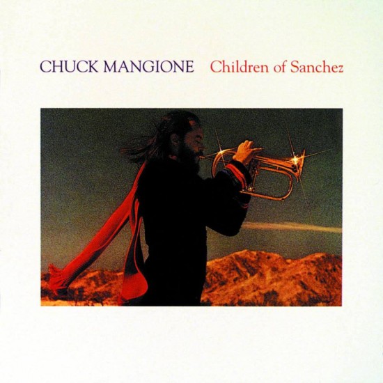 Chuck Mangione - Children Of Sanchez