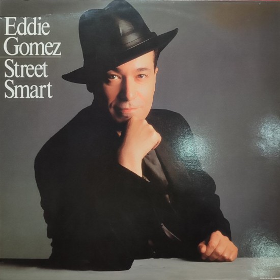 Eddie Gomez - Street Smart