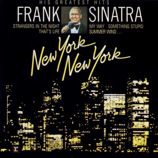 Frank Sinatra - His Greatest Hits New York New York