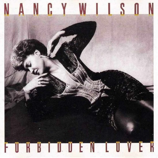 Nancy Wilson - Forbidden Lover