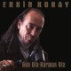 Erkin Koray - Gün Ola Harman Ola