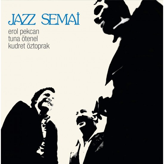 Erol Pekcan & Tuna Ötenel & Kudret Öztoprak - Jazz Semai