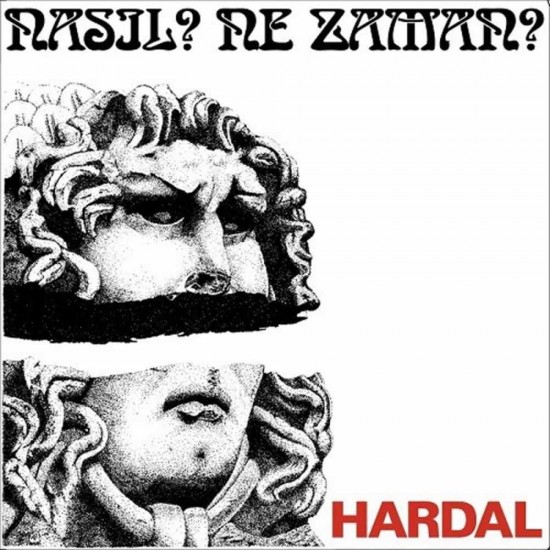 Hardal - Nasıl? Ne Zaman?