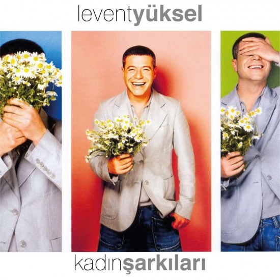 Levent Yüksel - Kadın Şarkıları