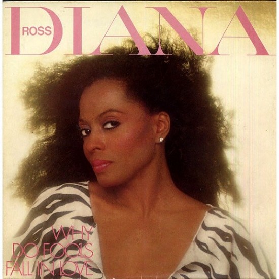 Diana Ross - Why The Fools Fall In Love