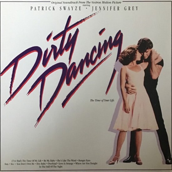 Dirty Dancing - Orginal Motion Picture Soundtrack