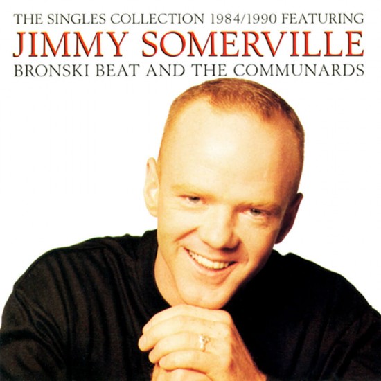 Jimmy Somerville - The Singles Collection 1984-1990