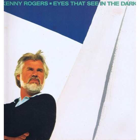 Kenny Rogers - Eyes That See In The Dark