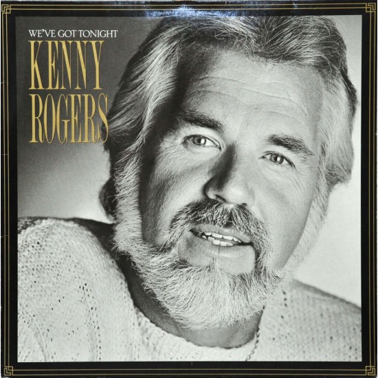 Kenny Rogers - Weve Got Tonight