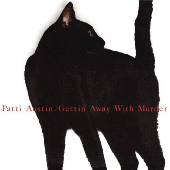 Patti Austin - Gettin Away With Murder