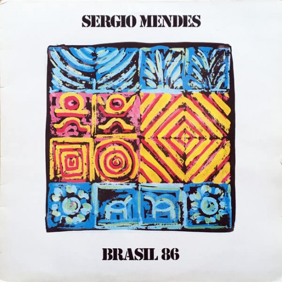 Sergio Mendez - Brasil 86