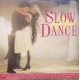 Various Artist - Slow Dance