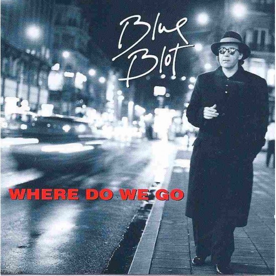 Blue Blot - Where Do We Go > CD