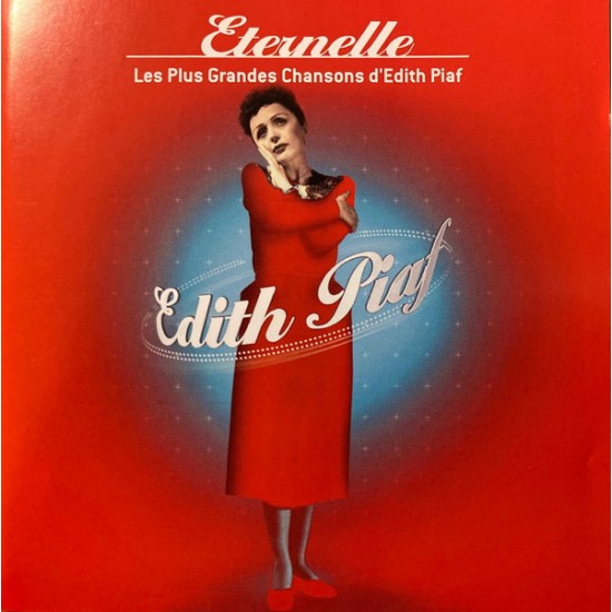 Edith Piaf : Eternelle Les Plus Grandes Chansons - CD