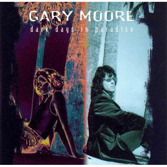 Gary Moore : Dark Days In Paradise - CD
