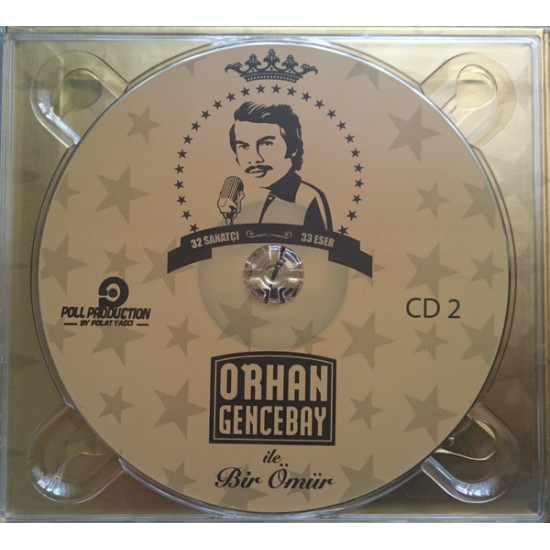 Orhan Gencebay : Orhan Gencebay İle Bir Ömür - CD